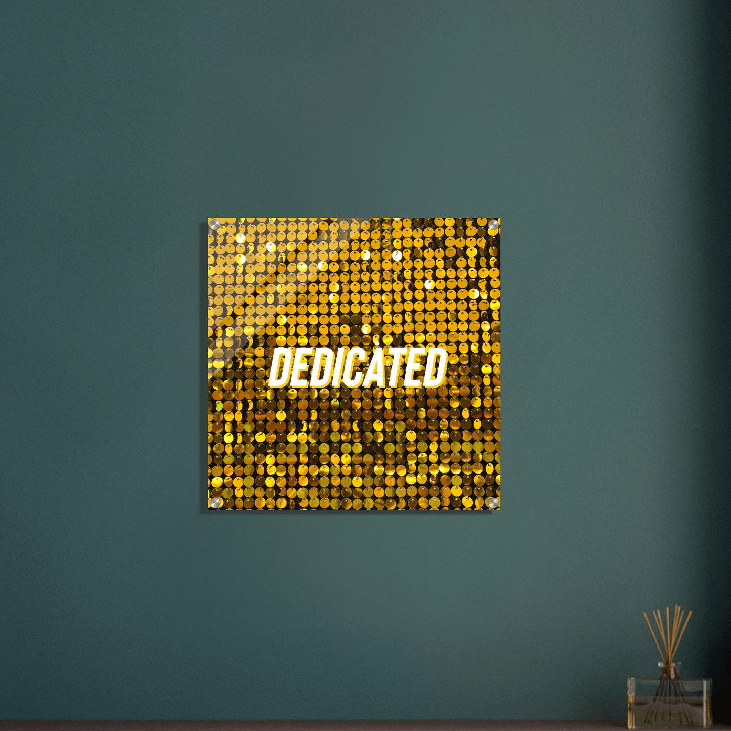 DEDICATED Acrylic Print