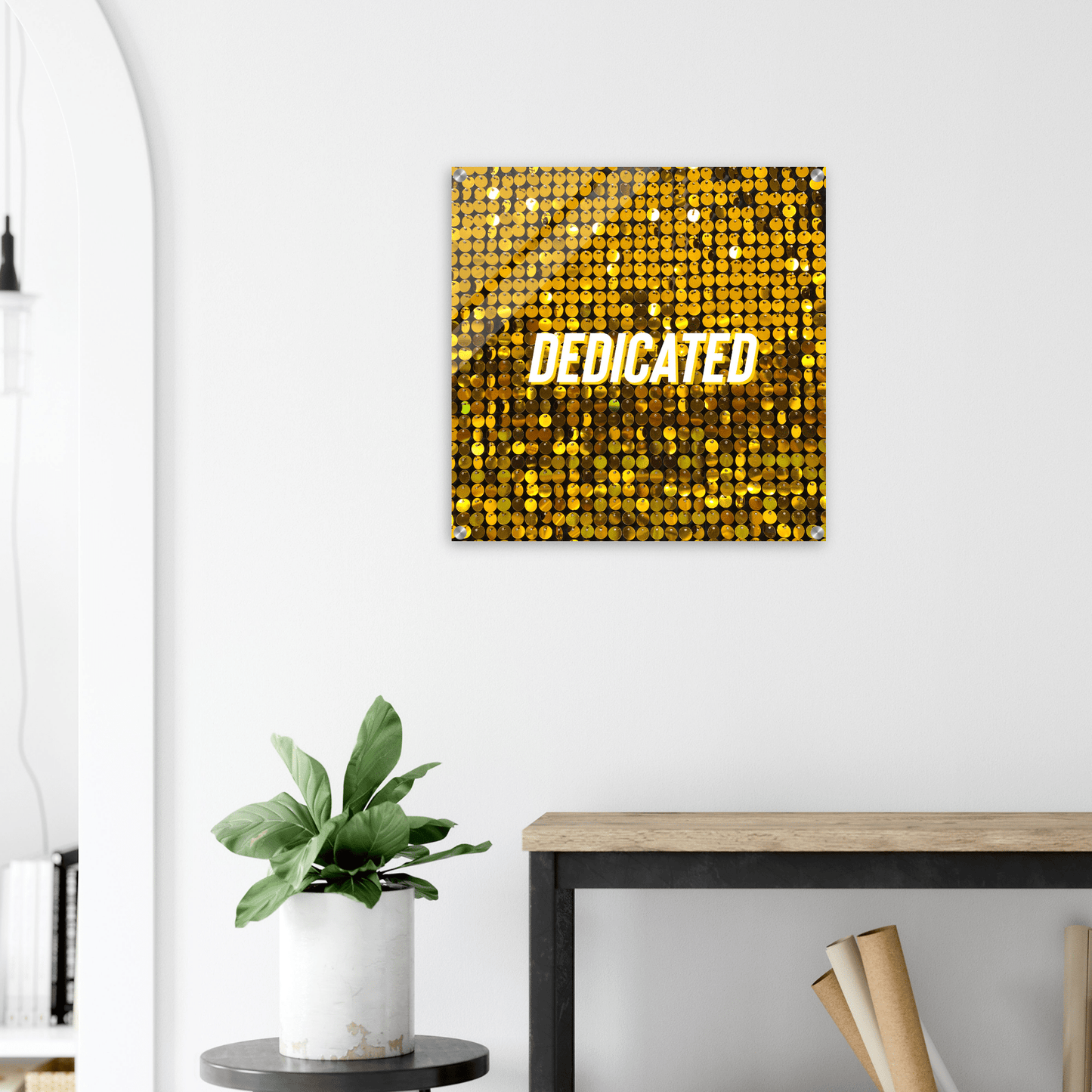 DEDICATED Acrylic Print
