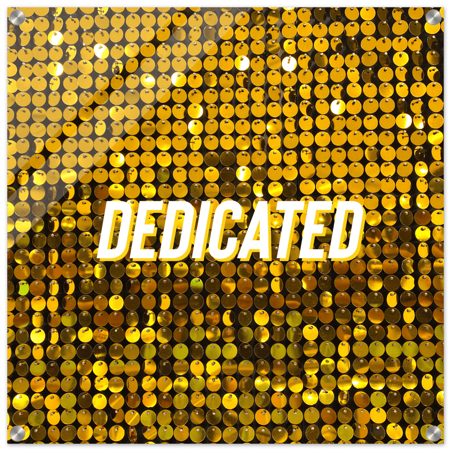 DEDICATED Acrylic Print