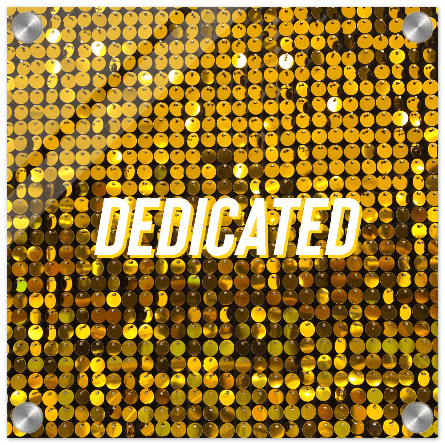 DEDICATED Acrylic Print