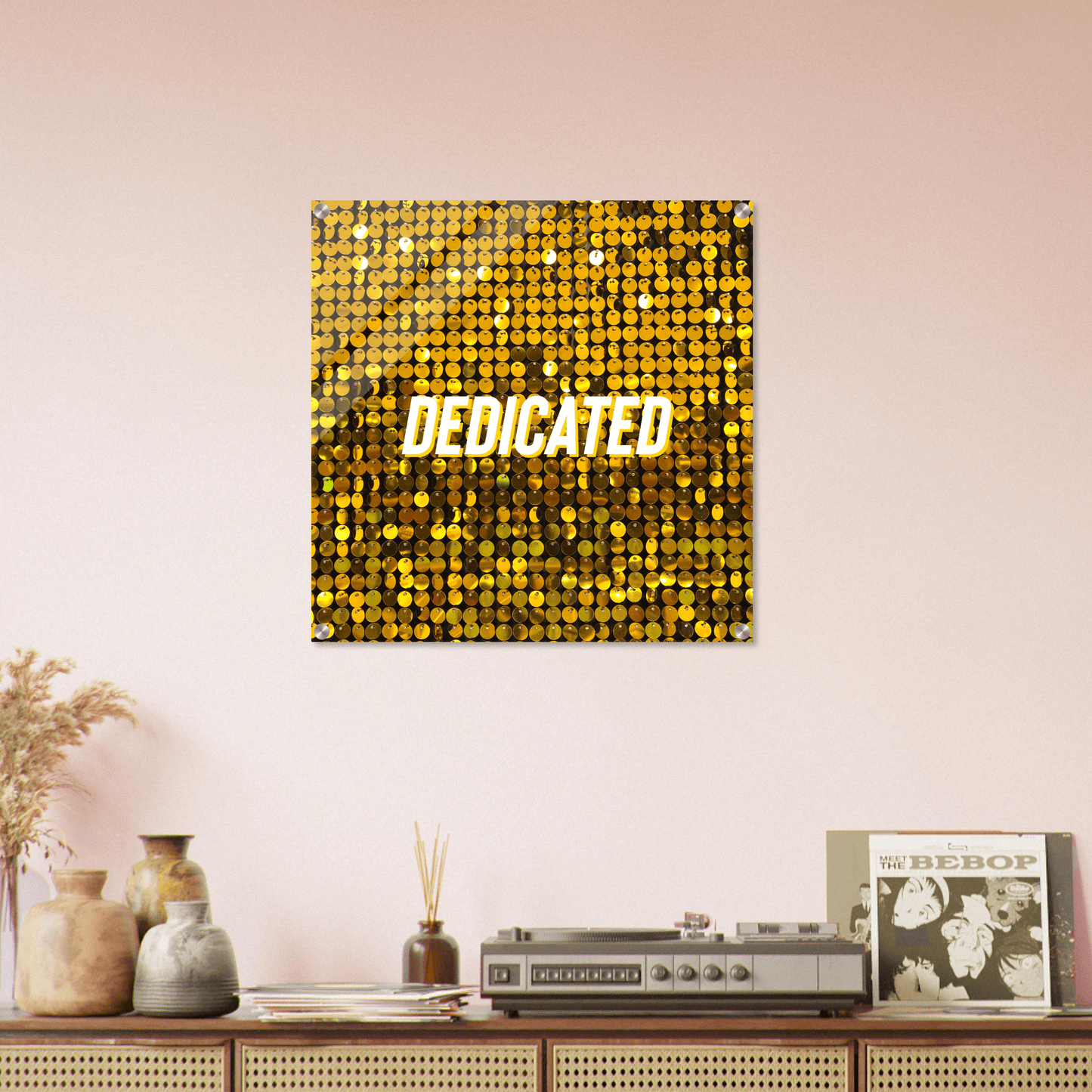 DEDICATED Acrylic Print